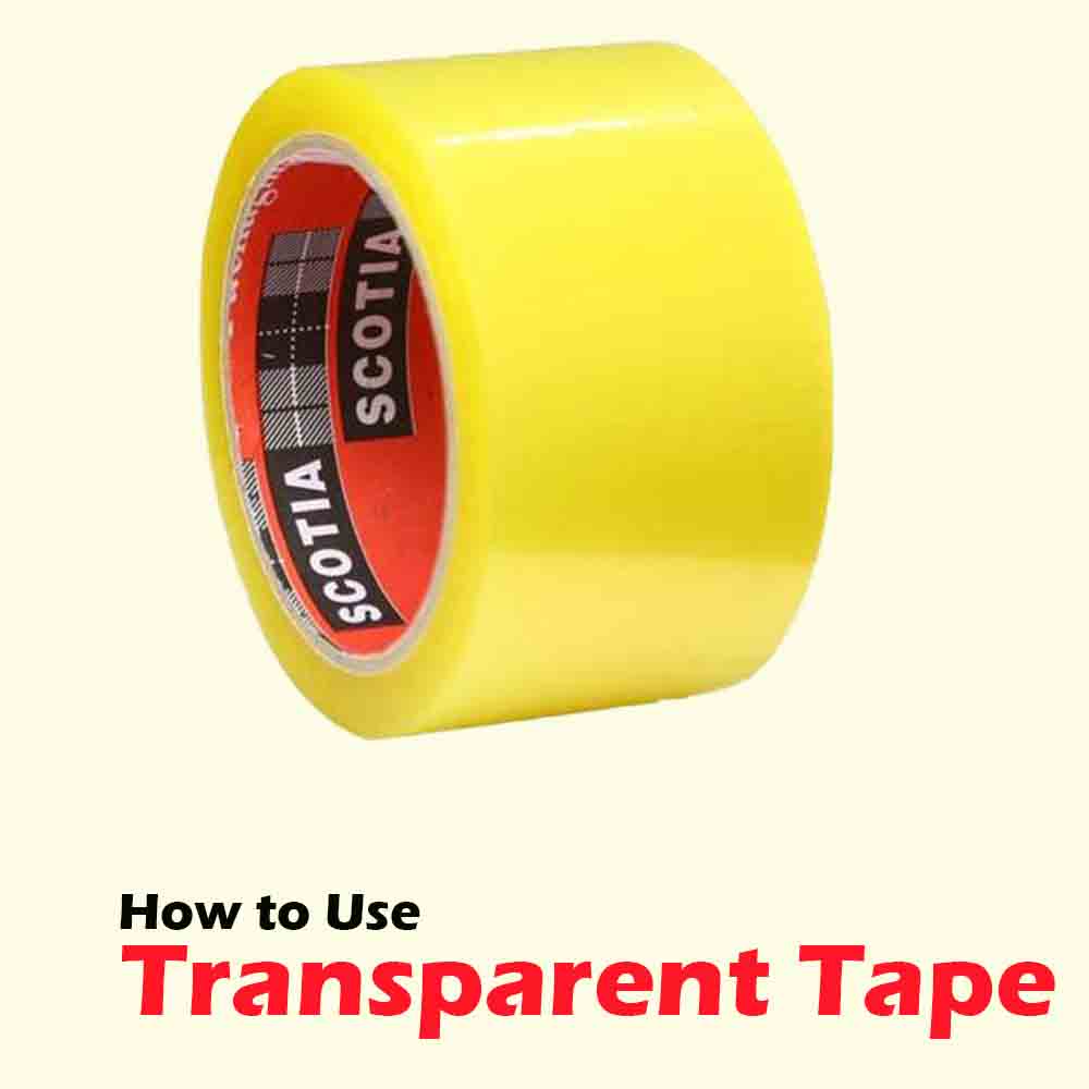 How to Use Transparent Tape