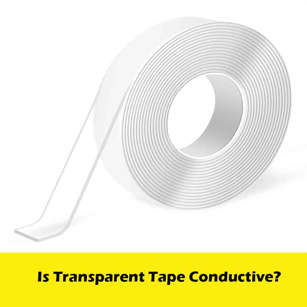 Is Transparent Tape Conductive